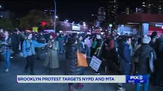 Brooklyn protests target MTA and NYPD