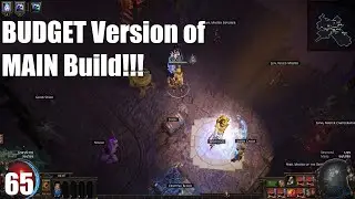 *BUDGET* Version of my Main Build [3.8 Blight] 65