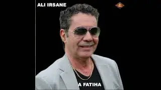 ALI IRSANE -A FATIHA