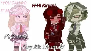 My Random Pride Ships || Day 23: Kirumaki || Ft. Kaede