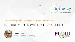 TechTuesday︱Inphinity Flow With External Editors