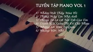 TUYỂN TẬP NHỮNG BẢN PIANO BALLAD HAY NHẤT VOL.1 | TR&Iacute; NHẬT PIANO