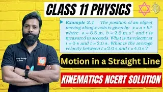 Class 11 Physics NCERT Example 2.1 The position of an object moving along x-axis is given by x=a+bt2