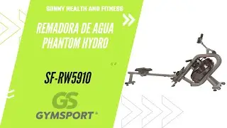 SUNNY HEALTH & FITNESS REMADORA DE AGUA PHANTOM HYDRO SF-RW5910