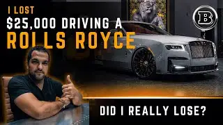 I was HAPPY to lose $25,000... A Rolls Royce Love Story