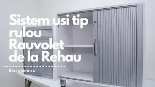 Cum montez un sistem de usi tip rulou Rauvolet de la Rehau