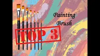 Top 3 Painting Brush Set | Coloring | Painting tools | Best Painting Kit | Top Painting Brush Amazon