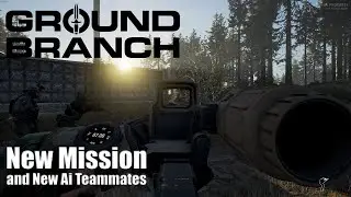 Ground Branch Is Finally (Almost) Good