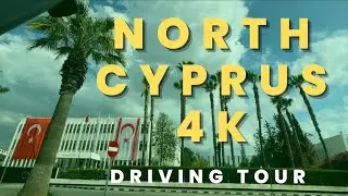 North Cyprus 4K driving tour&hellip;..Part 1