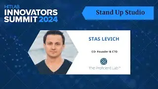 HITLAB Fall Summit 2024 : Stas Levich