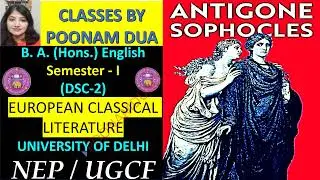 DSC 2 EUROPEAN CLASSICAL LITERATURE Antigone Play by Sophocles  NEP Delhi University Semester 1