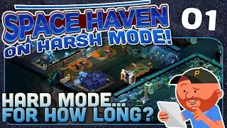 Space Haven S3 Ep 01 | 