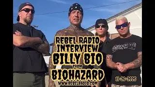 Rebel Radio Interview BIOHAZARD Vocalist And Guitarist Billy BIO 11-26-2025 REBELRADIO.COM