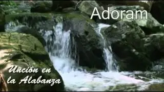 Adoram - Unci&oacute;n en la Alabanza