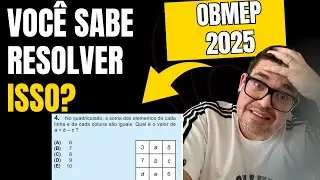 ✅ A questão que derrubou muitos na OBMEP 2024 — aprenda a resolver AGORA!