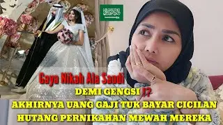 GAK NYANGKA‼️ORANG SAUDI HABIS NIKAH MALAH MIKIRIN HUTANG