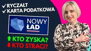 Nadchodzą zmiany: Karta Podatkowa, Ryczałt, Nowy Polski Ład 2022