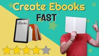 How To Make An Ebook Fast - Create Ebooks & Lead Magnets Within Minutes