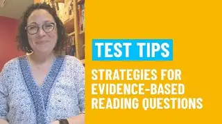 Strategies for Evidence-Based Reading Questions - SAT/ACT Test Tips