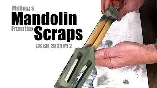 Mandolin Neck Made From Scraps - Great Guitar Build Off 2021 Part 2