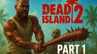 Dead Island 2 Multiplayer Gameplay #1