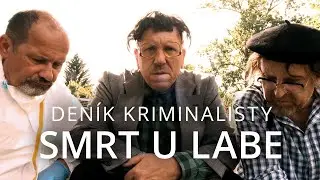 Den&iacute;k kriminalisty: Smrt u Labe     #stojitozato