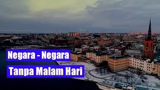 Eksplorasi Unik: Negara-Negara Tanpa Malam Hari dan Keajaiban Alam yang Menakjubkan!