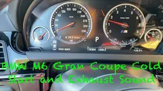BMW M6 Gran Coupe Cold Start and Exhaust Sound