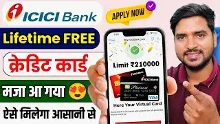 ICICI Credit Card Apply - Lifetime Free 2025 | How To Apply ICICI Credit Card- Best Credit Card 2025