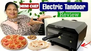 Watch This Before Buying Electric Tandoor || Mini chef Electric Tandoor unboxing and review
