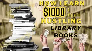 How I Earn $1000 a Month Selling Library Books