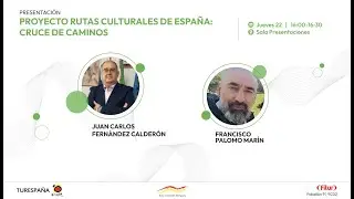 Proyecto Rutas Culturales de España: Cruce de Caminos | Sala Presentaciones