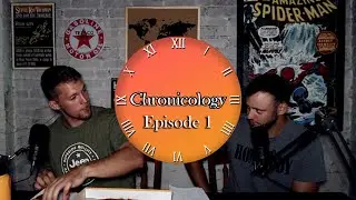 Chronicology - Episode 1