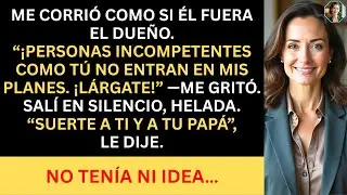 El Hijo del CEO Me Despidió… Sin Saber Que Yo Tengo el 90% de las Acciones de la Empresa