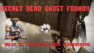 Destiny 2, Beyond Light | Secret Cosmodrome Dead Ghost!!