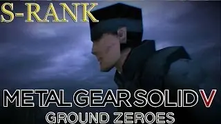 Metal Gear Solid V Ground Zeroes - DeJa-Vu (S-ранг)