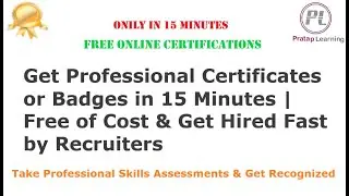 Online Professional Certificates or Badges in 15 Minutes | Free of Cost & Get Hired Fast