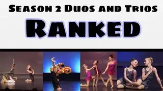 Dance Moms - Season 2 Duets/Trios Ranked