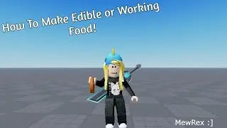 [Roblox Studio Tutorial] How to make edible or working food!