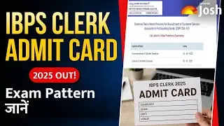 IBPS Clerk Admit Card OUT: What You Need to Download (Credentials and Exam Pattern)
