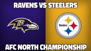 Ravens vs Steelers Play by Play and Live Reaction | AFC North Championship | MylkTV