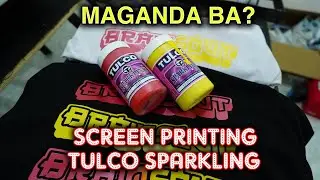 Tulco Sparkling Ink Review | Screen Printing | (Filipino-Tagalog)