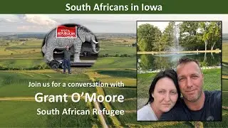 South Africans in Iowa | Refugee Interview with Grant O'Moore | 11 Jan 2026