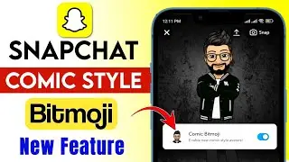 Новое ОБНОВЛЕНИЕ: Snapchat Plus в стиле комиксов Bitmoji | Мультяшные Bitmoji