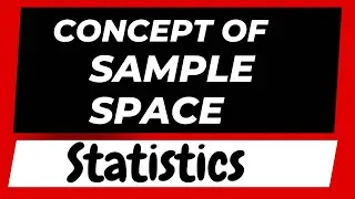 Concept of Sample Space |Probability | Statistics |@Educational Hub