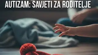​Nije inat, već bol: Savjeti za roditelje autistične djece koja odbijaju odjeću