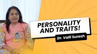 Personality, Traits & Behaviour: Understanding People Better | Johari Window Explained | Dr. Valli