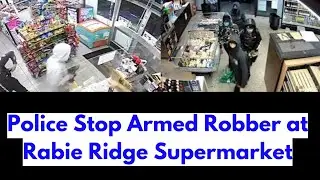 Armed Robber Who Attempted Getaway Robbery At Rabie Ridge Supermarket Foiled By Police