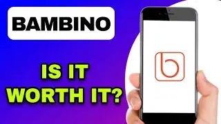 BAMBINO APP REVIEW - IS IT WORTH IT? (EXPLAINED)
