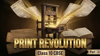 Print Culture and the Modern World 🔥 | Class 10 History CBSE | Full Chapter